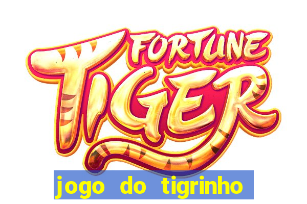 jogo do tigrinho deposito minimo 5 reais